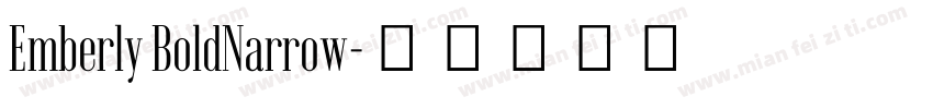 Emberly BoldNarrow字体转换